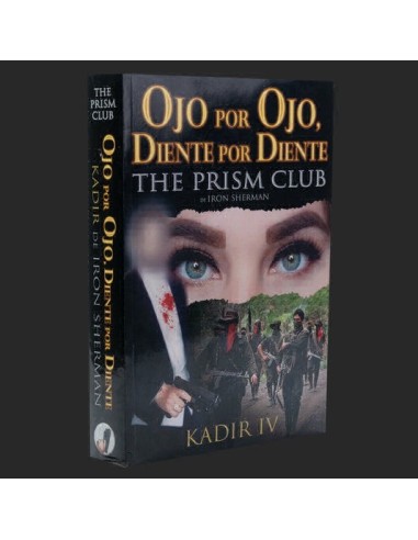 Kadir IV: Ojo por ojo, oiente por diente.